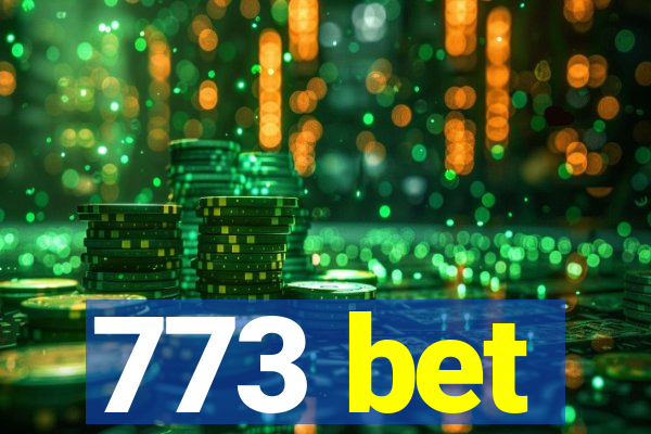 773 bet